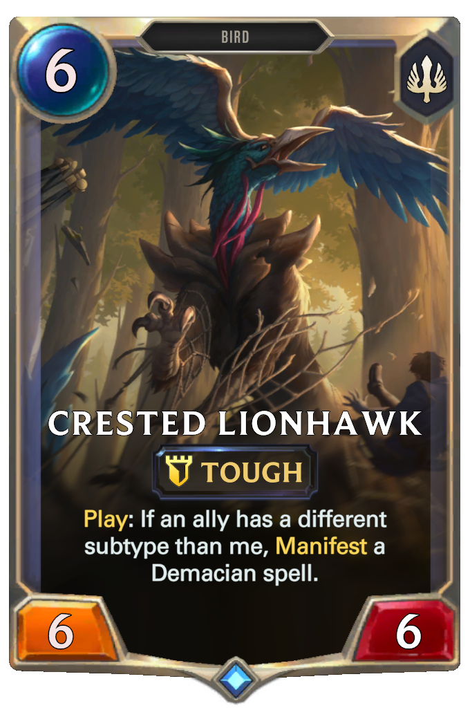 Crested Lionhawk. Play: If an ally has a different subtype than me, Manifest a Demacian spell.