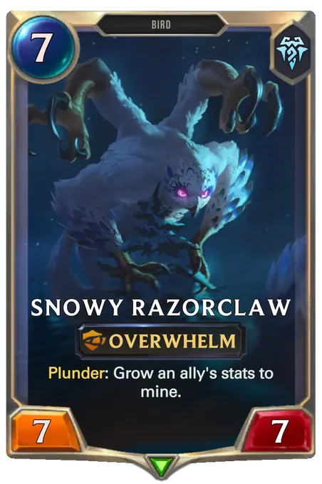 Snowy Razorclaw. Plunder: Grow an ally's stats to mine.