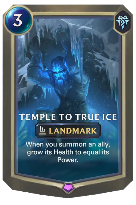 Temple to True Ice. When you summon an ally, grow its Health to equal its Power.