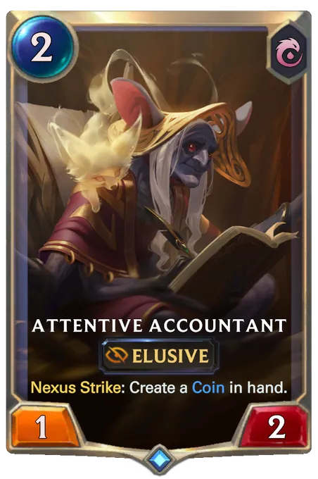 Attentive Accountant. Nexus Strike: Create a Coin in hand.