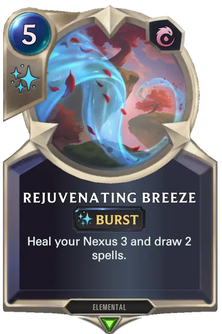 Rejuvenating Breeze. Heal your Nexus 3 and draw 2 spells.