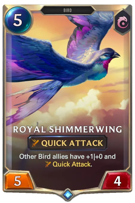 Royal Shimmerwing. Other Bird allies have +1|+0 and Quick Attack.