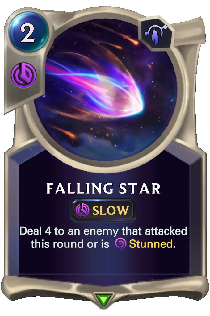Falling Star. Deal 4 to an enemy that attacked this round or is Stunned.