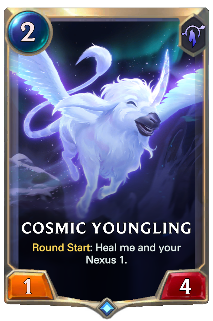 Cosmic Youngling. Round Start: Heal me and your Nexus 1.