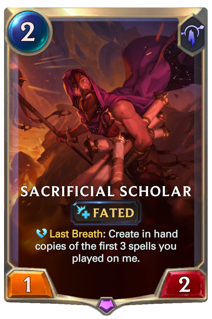 Sacrificial Scholar. Last Breath: Create in hand copies of the first 3 spells you played on me.