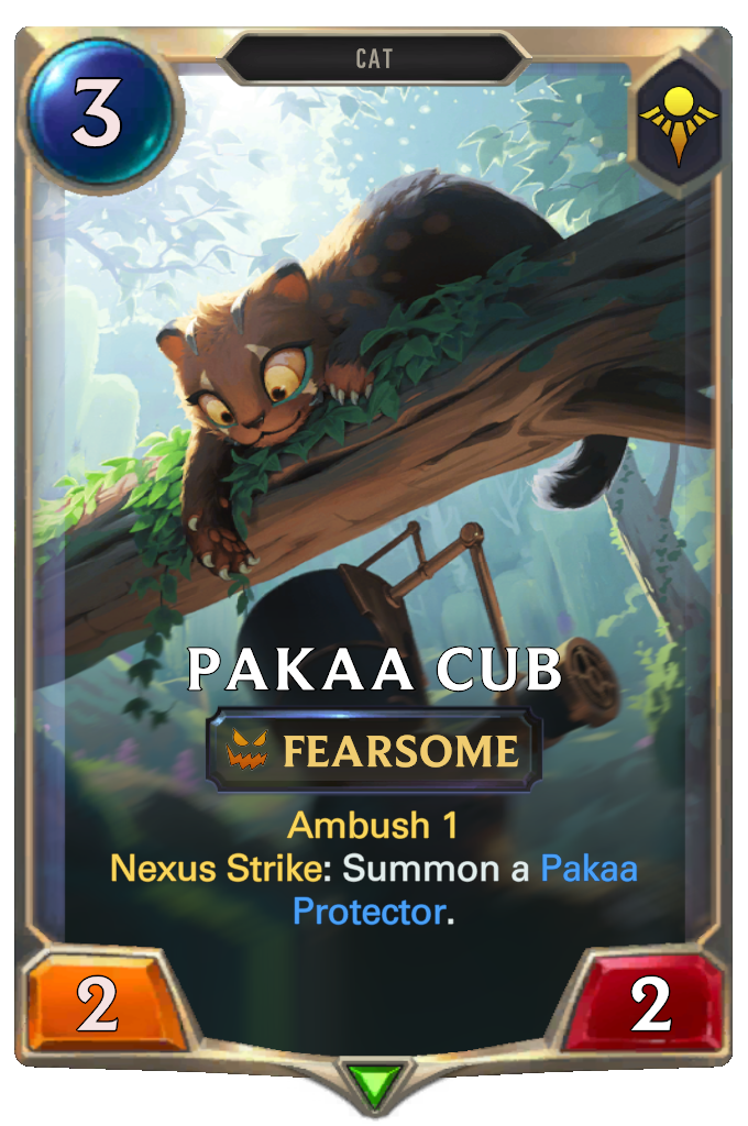 Pakaa Cub. Ambush 1 Nexus Strike: Summon a Pakaa Protector.