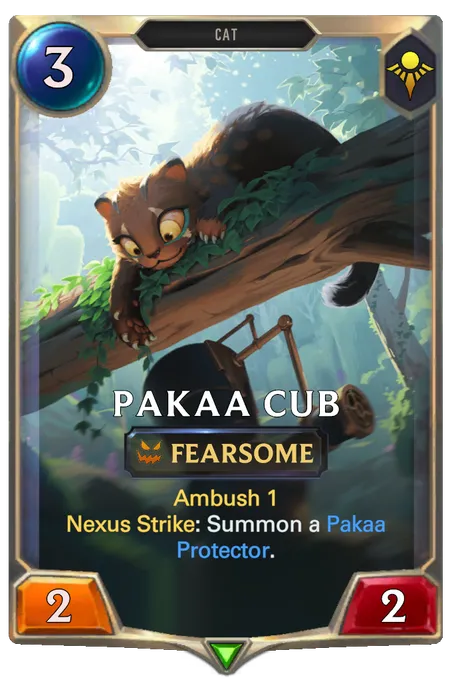 Pakaa Cub. Ambush 1 Nexus Strike: Summon a Pakaa Protector.