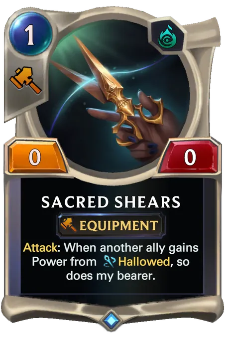 Sacred Shears. Attack: When another ally gains Power from Hallowed, so does my bearer.