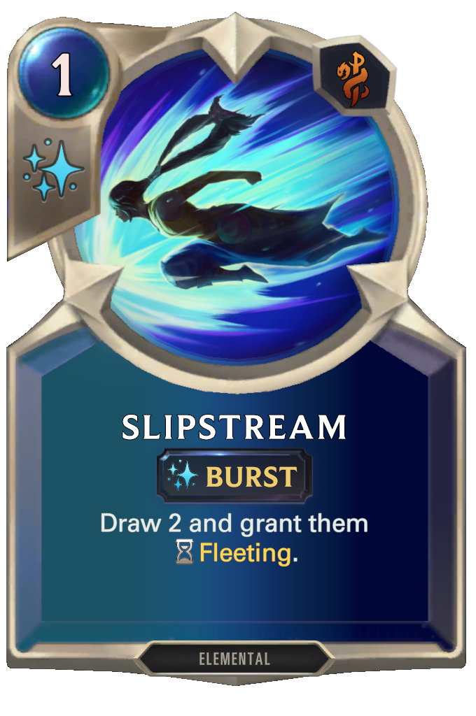 Slipstream. Draw 2 and grant them Fleeting.