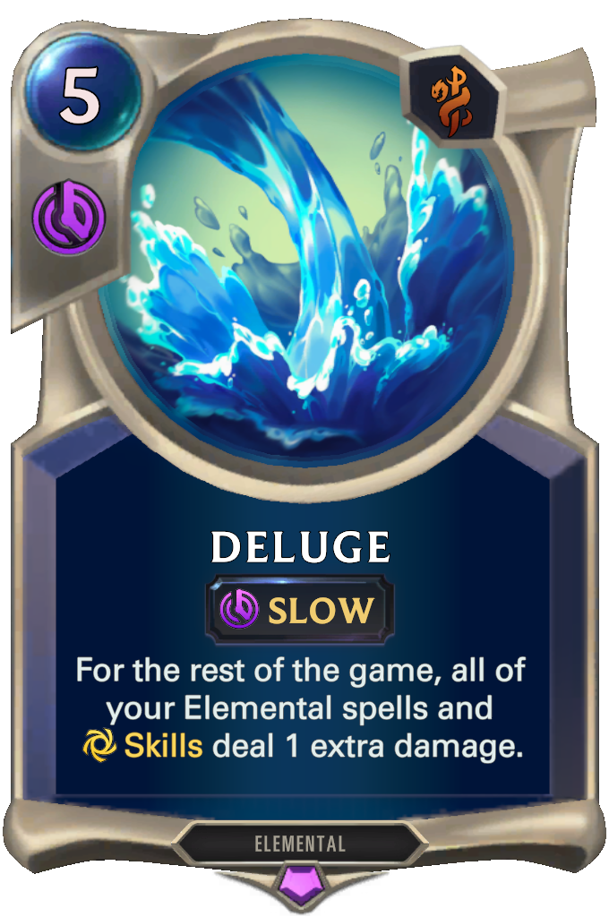 Deluge. For the rest of the game, all of your Elemental spells and Skills deal 1 extra damage.