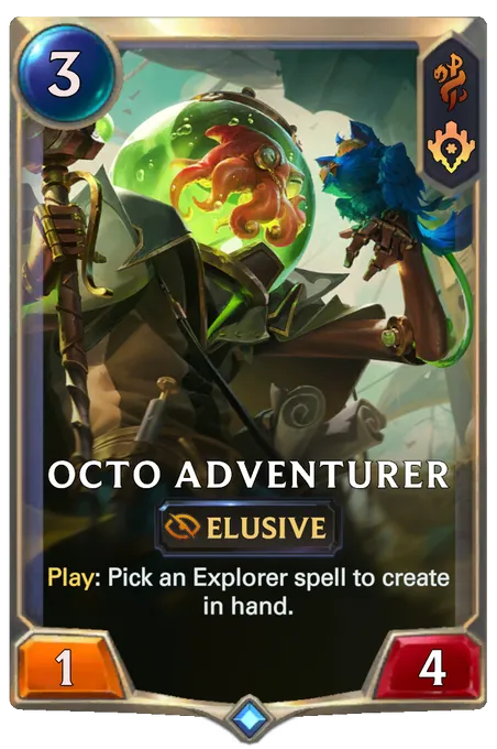 Octo Adventurer. Play: Pick an Explorer spell to create in hand.