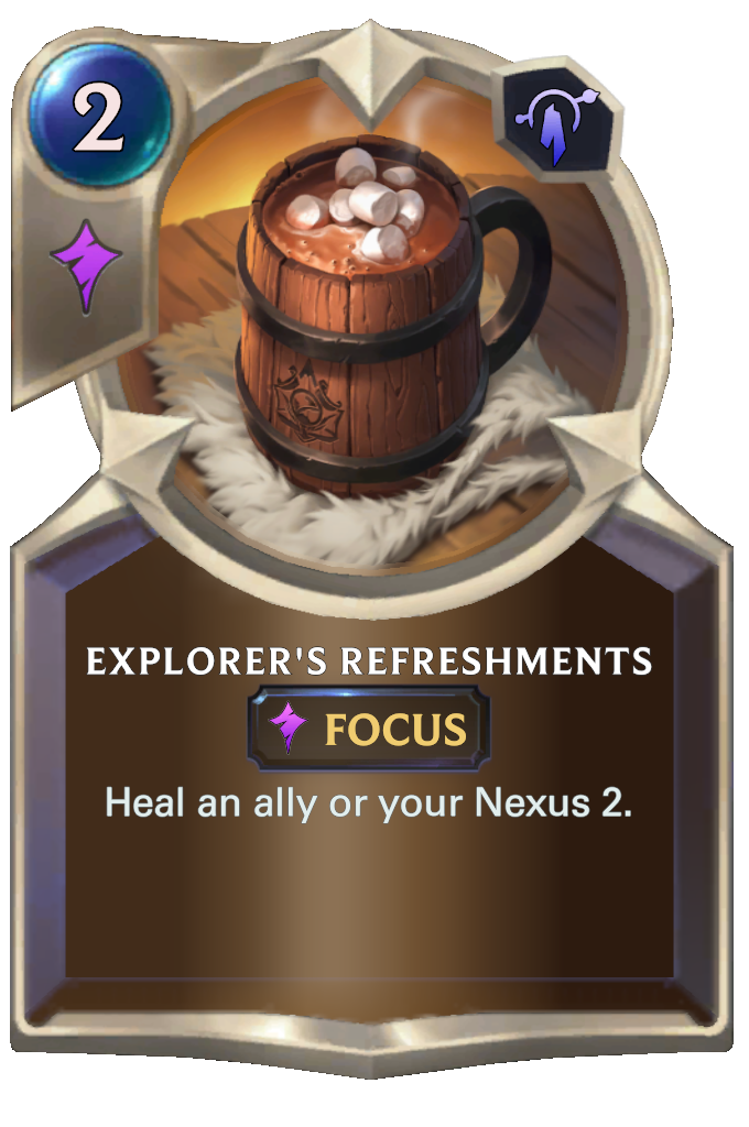 Explorer's Refreshments . Heal an ally or your Nexus 2.