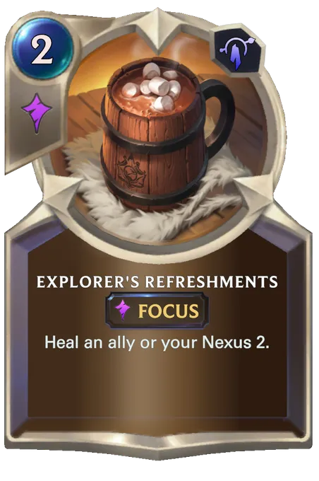 Explorer's Refreshments . Heal an ally or your Nexus 2.