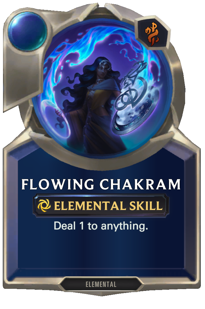 Flowing Chakram. Deal 1 to anything.
