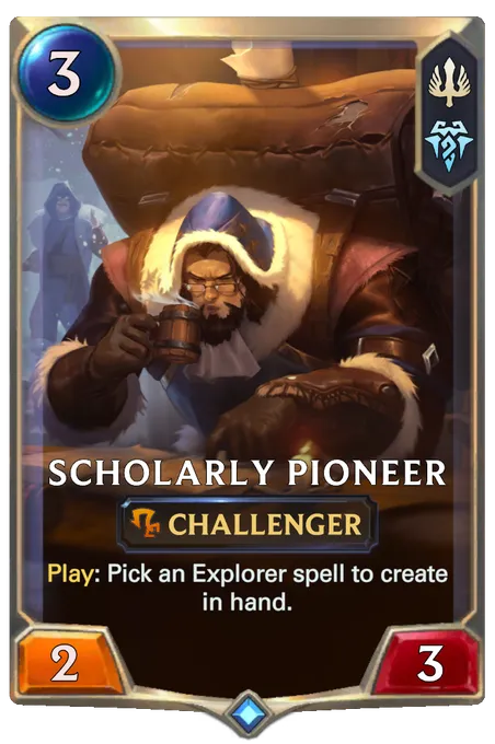 Scholarly Pioneer. Play: Pick an Explorer spell to create in hand.