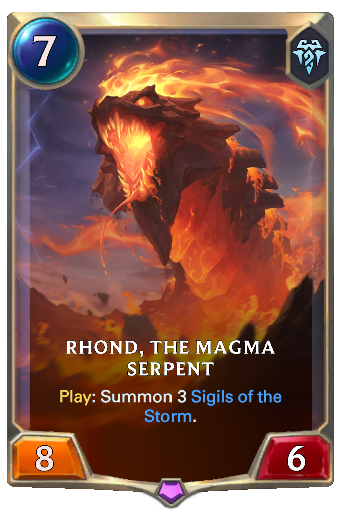 Rhond, the Magma Serpent. Play: Summon 3 Sigils of the Storm.