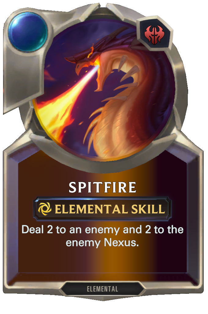 Spitfire. Deal 2 to an enemy and 2 to the enemy Nexus.