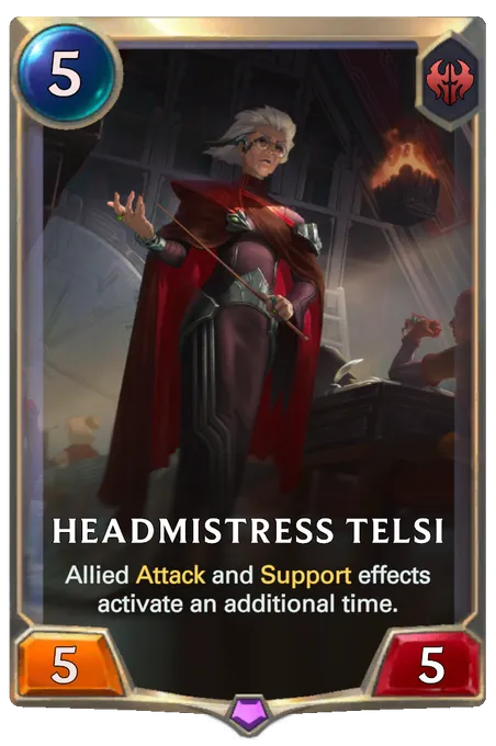 Headmistress Telsi. Allied Attack and Support effects activate an additional time.