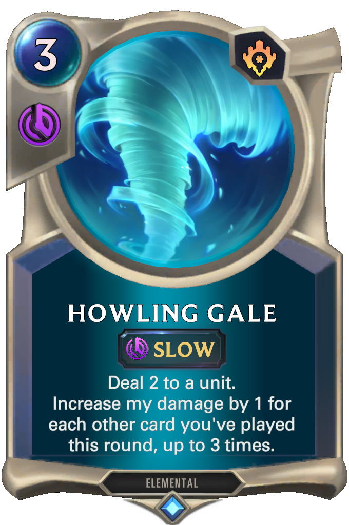 Howling Gale. Deal 2 to a unit. Increase my damage by 1 for each other card you've played this round, up to 3 times.