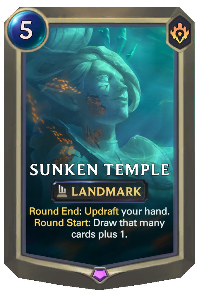 Sunken Temple. Round End: Updraft your hand. Round Start: Draw that many cards plus 1.
