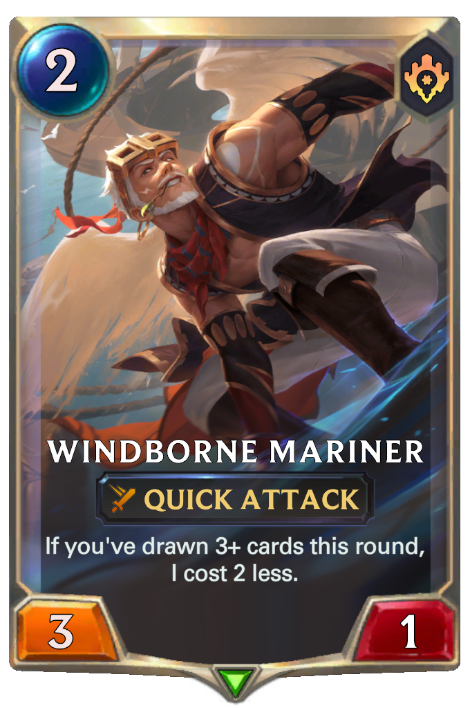 Windborne Mariner. If you've drawn 3+ cards this round, I cost 2 less.