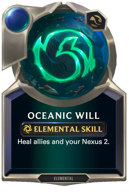 Oceanic Will. Heal allies and your Nexus 2.