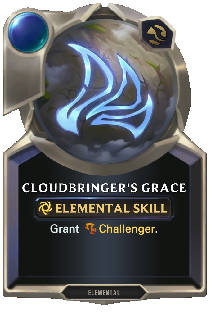 Cloudbringer's Grace. Grant Challenger.