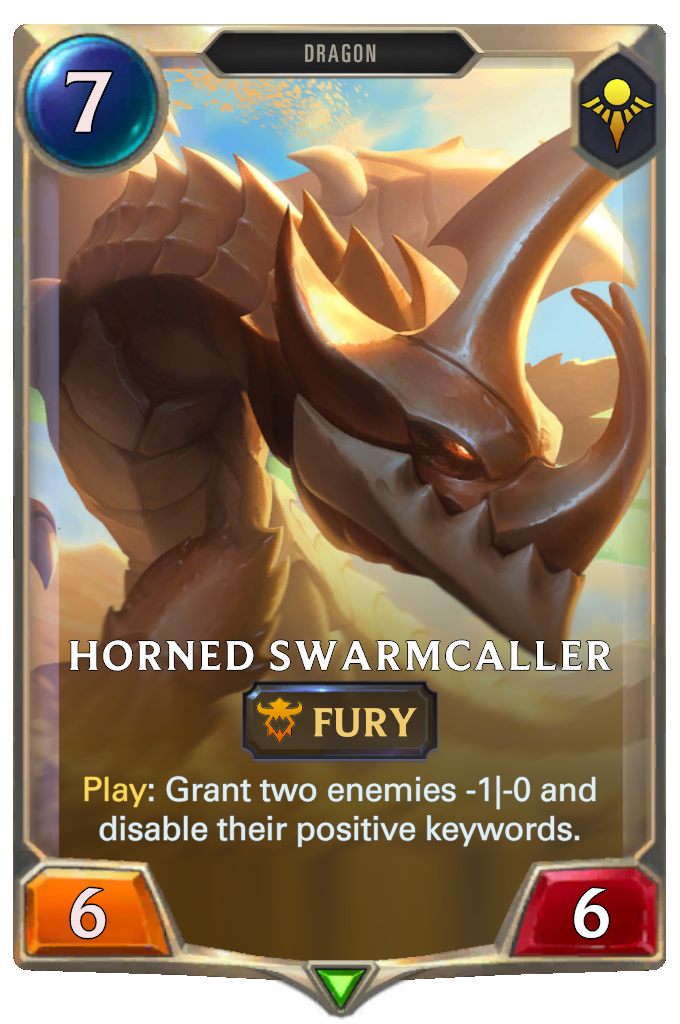 Horned Swarmcaller. Play: Grant two enemies -1|-0 and disable their positive keywords.