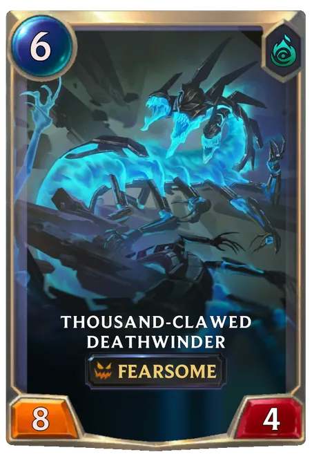 Thousand-Clawed Deathwinder.