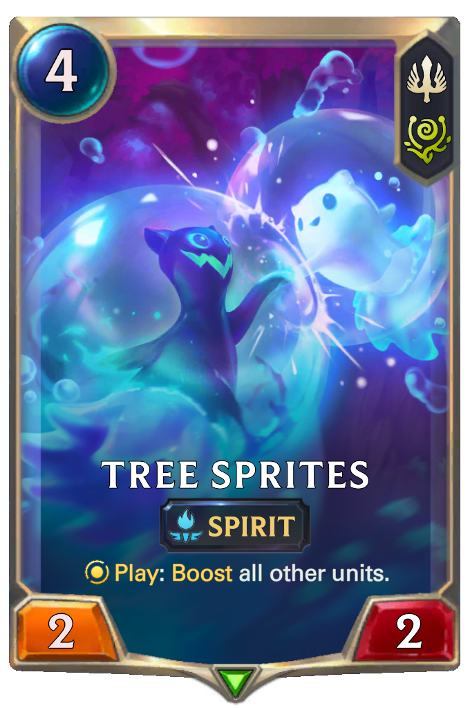 Tree Sprites. Play: Boost all other units.