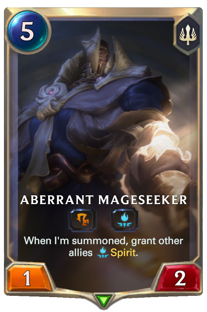 Aberrant Mageseeker. When I'm summoned, grant other allies Spirit.
