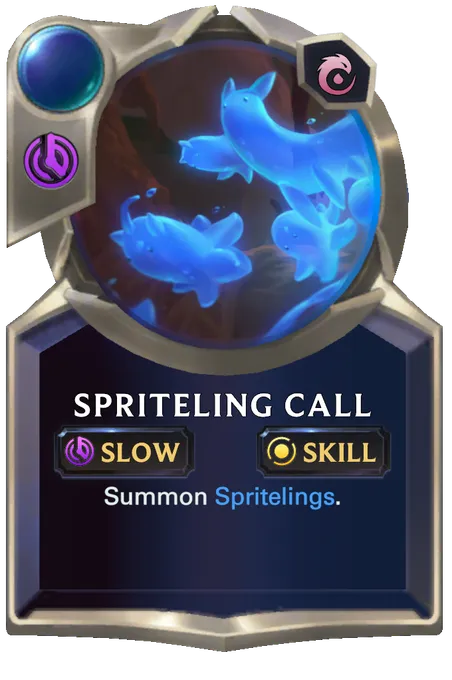 Spriteling Call. Summon Spritelings.