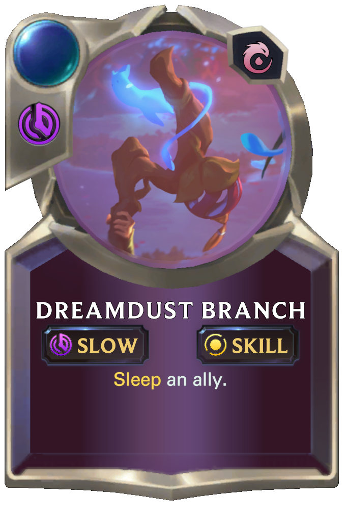Dreamdust Branch. Sleep an ally.