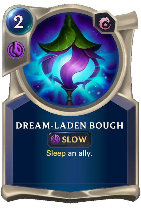 Dream-Laden Bough. Sleep an ally.