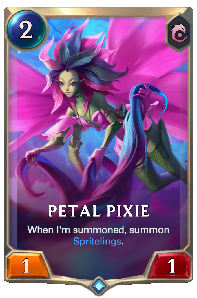 Petal Pixie. When I'm summoned, summon Spritelings.