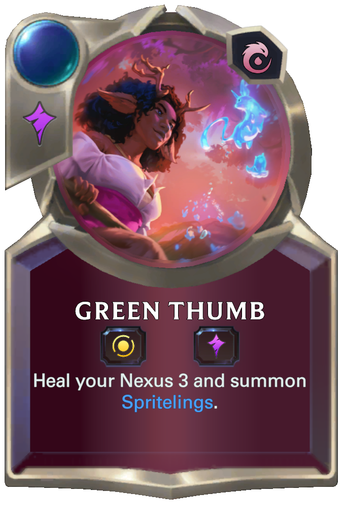 Green Thumb. Heal your Nexus 3 and summon Spritelings.
