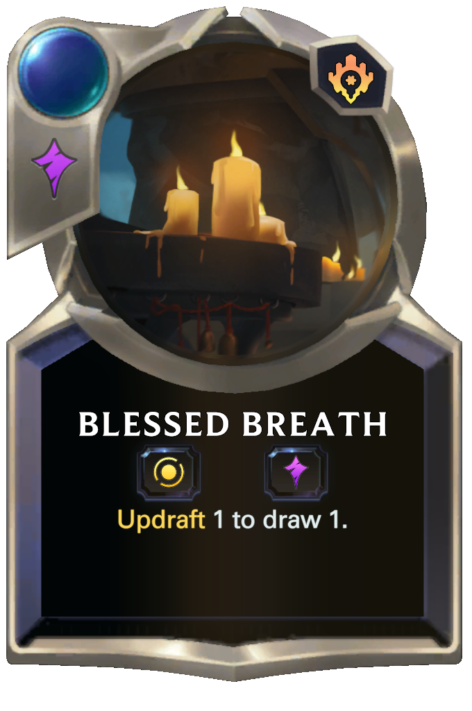 Blessed Breath. Updraft 1 to draw 1.